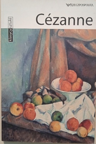 Klasycy Sztuki Cezanne tom 2 / 2005