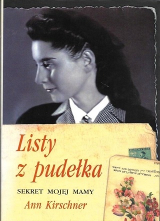 Listy z pudełka Sekret mojej mamy Ann Kirschner