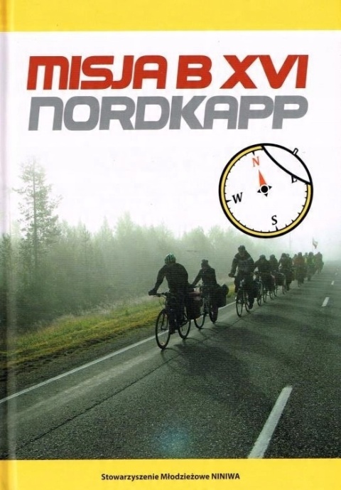 Misja XVI Nordkapp Praca zbiorowa