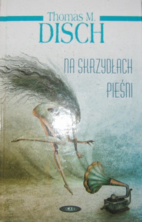 Na skrzydłach pieśni Thomas M. Disch
