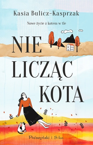 Nie licząc kota Kasia Bulicz-Kasprzak