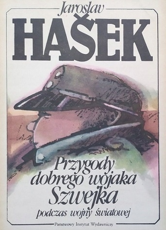 Przygody dobrego wojaka Szwejka podczas wojny światowej Jaroslav Hasek
