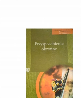 Przysposobienie obronne. Podręcznik B.Breitkopf i in