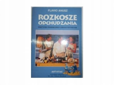 Rozkosze odchudzania Flavio Anusz