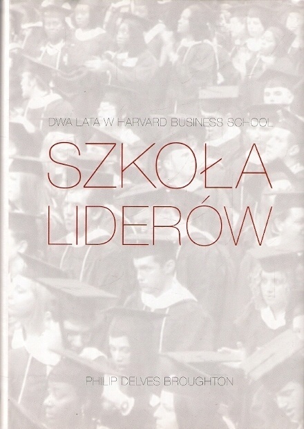 Szkoła Liderów Broughton Philip Delves