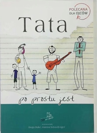 Tata po prostu jest Praca zbiorowa