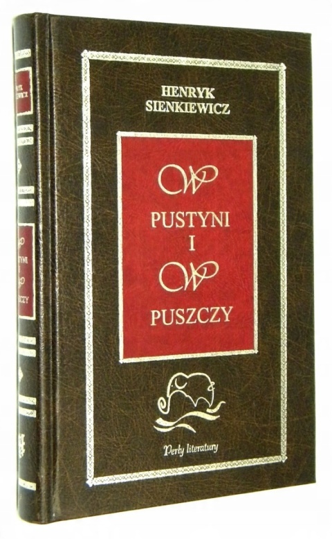 W PUSTYNI i w PUSZCZY Henryk Sienkiewicz
