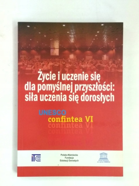 ŻYCIE I UCZENIE SIĘ DLA POMYŚLNEJ PRZYSZŁOŚCI