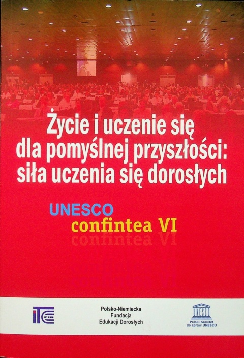 ŻYCIE I UCZENIE SIĘ DLA POMYŚLNEJ PRZYSZŁOŚCI