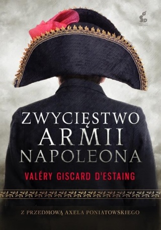 Zwycięstwo armii Napoleona Valéry Giscard dEstaing