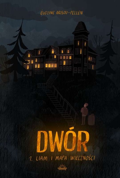 Dwór Tom 1 Liam i mapa wieczności Evelyne Brisou-Pellen
