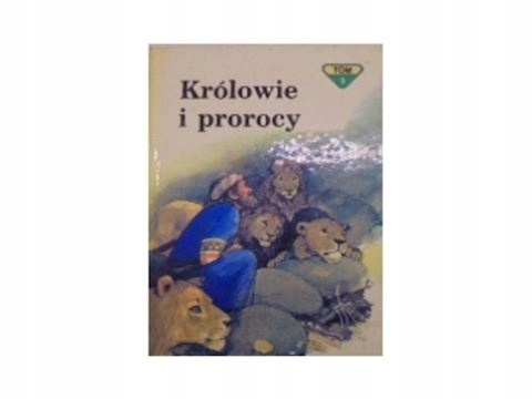 Królowie i prorocy tom 3 B. Koziróg J. Wiśniewski