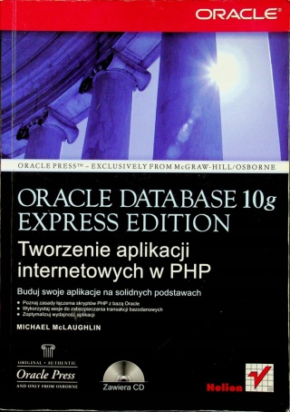 Oracle Database 10g Express Edition. Tworzenie aplikacji internetowych