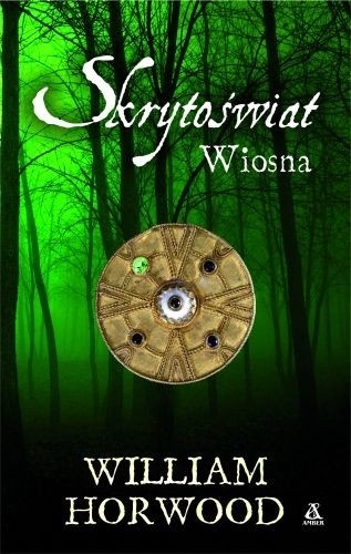 Skrytoświat. Wiosna William Horwood