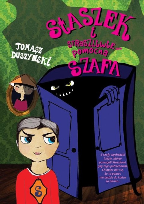 Staszek i straszliwie... pomocna szafa Tomasz Duszyński