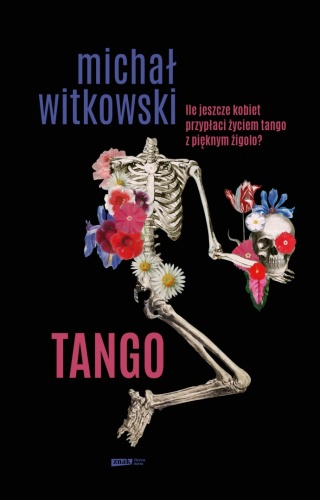 Tango. Czarny kryminał retro Michał Witkowski