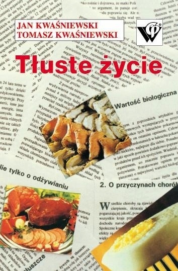 Tłuste życie Jan Kwaśniewski, Tomasz Kwaśniewski