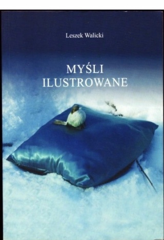 WALICKI - MYŚLI ILUSTROWANE