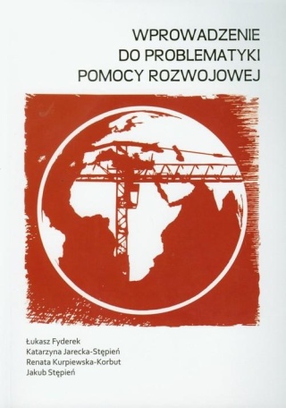 Wprowadzenie do problematyki pomocy rozwojowej Praca zbiorowa
