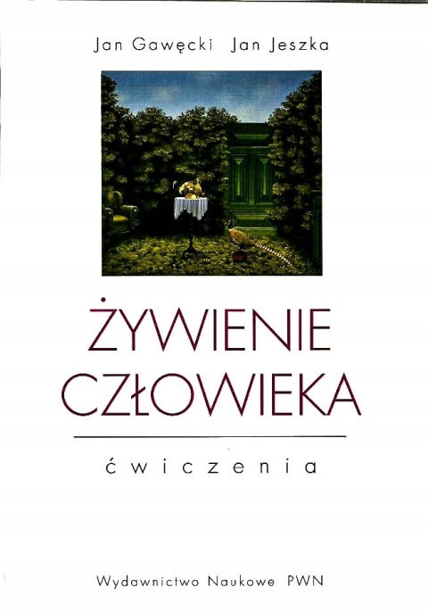 ŻYWIENIE CZŁOWIEKA ĆWICZENIA GAWĘCKI JESZKA