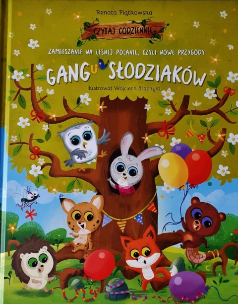 Zamieszanie na leśnej polanie, czyli nowe przygody Gangu Słodziaków