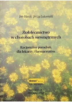 Ziołolecznictwo w chorobach wewnętrznych Jan Hasik