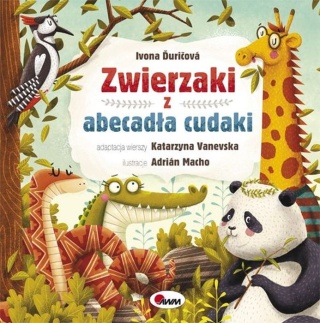 Zwierzaki z abecadła cudaki Ivona Duricova