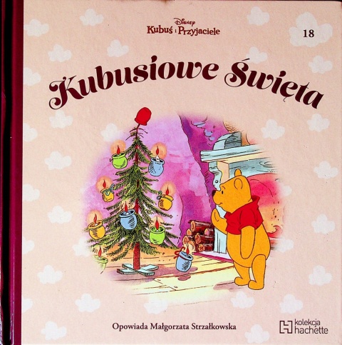 Kubuś i Przyjaciele Kubusiowe Święta nr 18 Małgorzata Strzałkowska