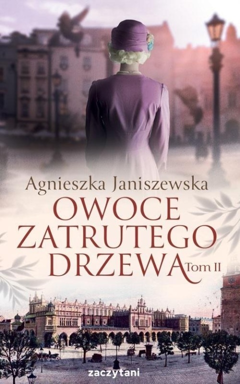 OWOCE ZATRUTEGO DRZEWA TOM 2 JANISZEWSKA NOWA JANISZEWSKA