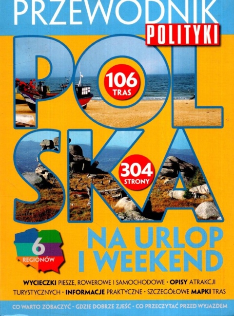 Polska na urlop i weekend Przewodnik Praca zbiorowa