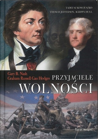 Przyjaciele Wolności Nash Gary B., Gao Hodges Graham Russell