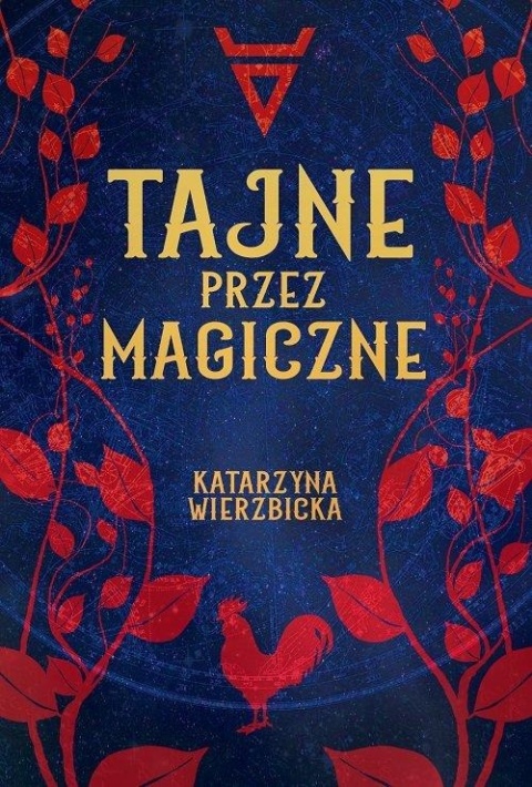 Tajne przez magiczne Katarzyna Wierzbicka