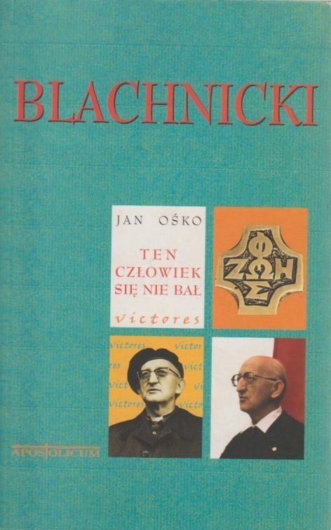 Ten człowiek się nie bał J.Ośko