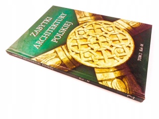 ZABYTKI ARCHITEKTURY POLSKIEJ TOM 2 BARTŁOMIEJ KACZOROWSKI