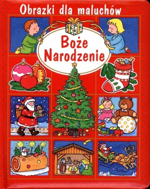 Boże Narodzenie Obrazki dla maluchów Emilie Beaumont, Nathalie Belineau