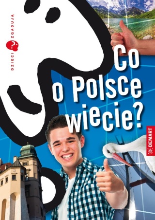 Dzieci zgadują Co o Polsce wiecie? Marzena Wieczorek