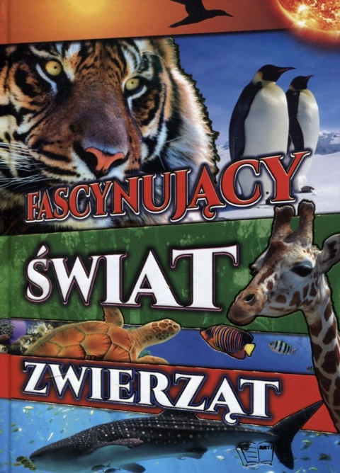 Fascynujący świat zwierząt Praca zbiorowa