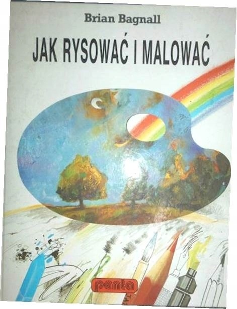 Jak rysować i malować Brian. Bagnall