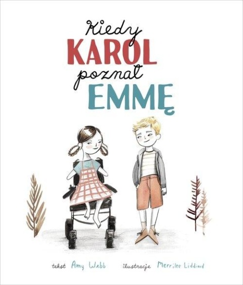 Kiedy Karol poznał Emmę Amy Webb