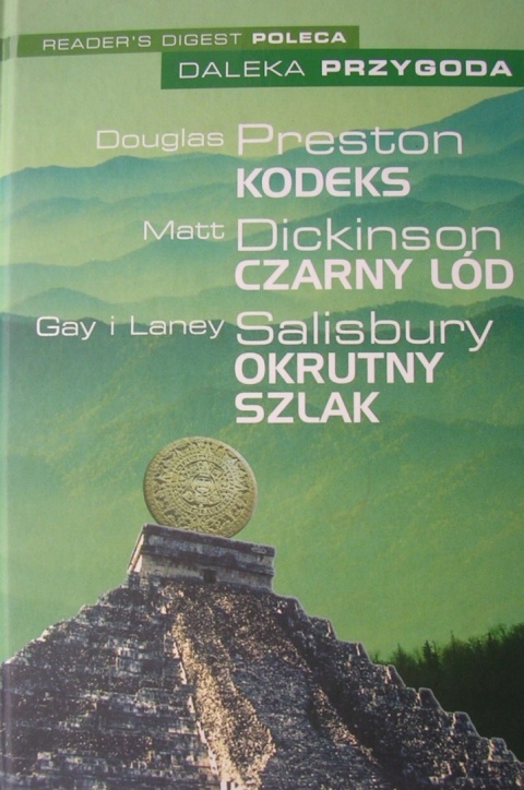 Kodeks. Czarny Lód. Okrutny szlak Douglas Preston, Gay i Laney Salisbury