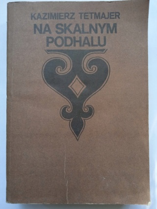 Na skalnym podhalu Kazimierz Tetmajer