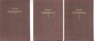 Nad Niemnem tom 1-3 Orzeszkowa