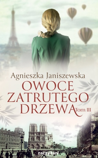 OWOCE ZATRUTEGO DRZEWA TOM 3 JANISZEWSKA NOWA JANISZEWSKA
