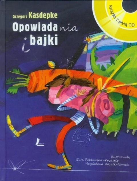Opowiadania i bajki Grzegorz Kasdepke (bez cd)
