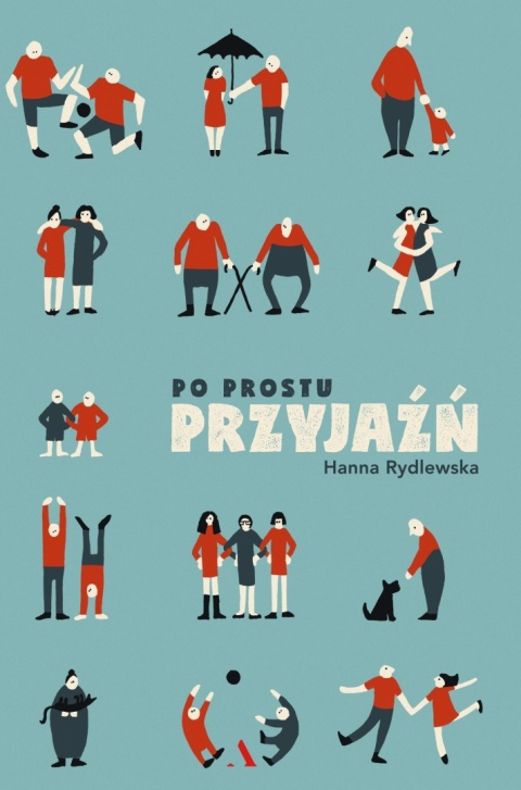 Po prostu przyjaźń Hanna Rydlewska