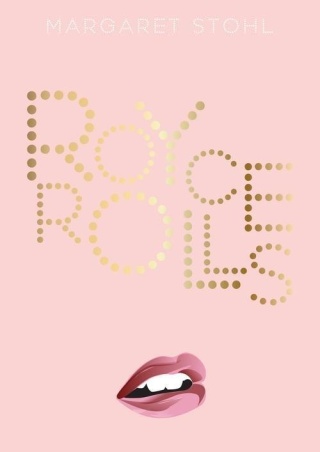 Royce Rolls Margaret Stohl