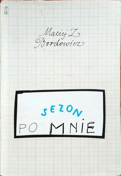 Sezon po mnie Bordowicz
