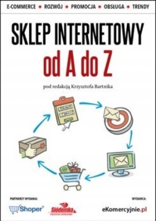 Sklep internetowy od A do Z Krzysztof Bartnik