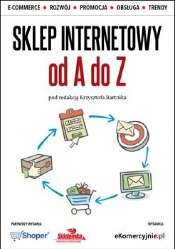 Sklep internetowy od A do Z Krzysztof Bartnik