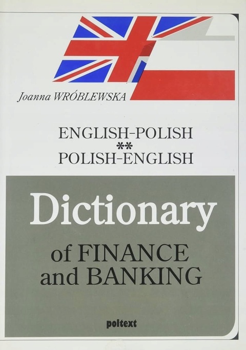 Słownik finansowo-bankowy angielsko-polski, polsko-angielski